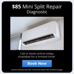 $85 Mini Split Repair Diagnostic